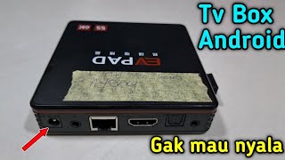 CARA MENGATASI TV BOX ANDROID RUSAK TIDAK MAU NYALA / MATI TOTAL. #tvbox #tvboxandroid #tvbox4k