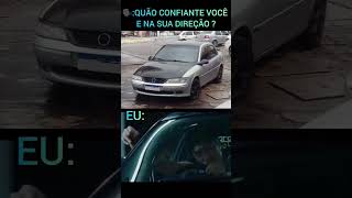 QUÃO CONFIANTE VOCÊ E NA SUA DIREÇÃO