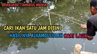 BRANJANG IKAN di SPOT sarang ikan || nangkul ikan || Hanco ikan