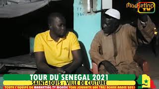 MARKETING TV MONDE TOUR DU SENEGAL 2021 AVEC LAYE BAMBA SECK