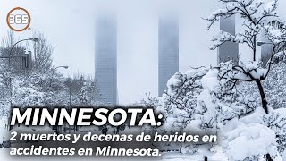 2 MUERTOS y DECENAS de HERIDOS en ACCIDENTES en Minnesota