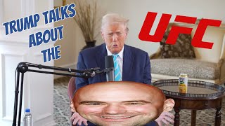 Donald Trump talks about the UFC with Theo Von