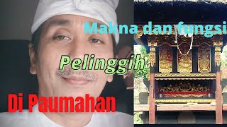 Makna dan fungsi Pelinggih dipaumahan sesuai sumber2 sastra yg ada di Bali .