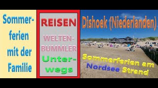 Am Nordsee Strand - Plage von Dishoek in den Niederlanden. Sommerferien mit der Familie.