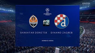 FIFA 19  Champions Leauge - Group Stage- FC Shakhtar Donetsk vs Dinamo Zagreb