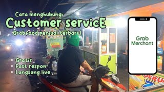 CARA MENGHUBUNGI LIVE CUSTOMER SERVICE GRABFOOD PENJUAL FAST RESPON TERBARU 2024