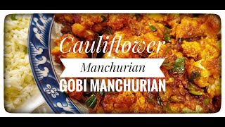 Gobi Manchurian | Cauliflower Manchurian | Spicy Manchurian Sauce | Easy & Crispy Manchurian | Anees