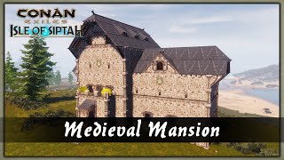 HOW TO BUILD A MEDIEVAL MANSION [SPEED BUILD] - CONAN EXILES