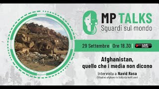 Mp Talks - Afghanistan, quello che i media non dicono