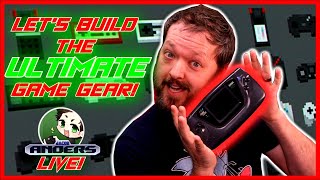 Let's Build the ULTIMATE SEGA GAMEGEAR! - Live Stream!