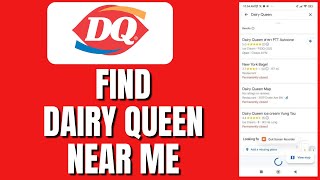 How To Find Dairy Queen Food Near Me