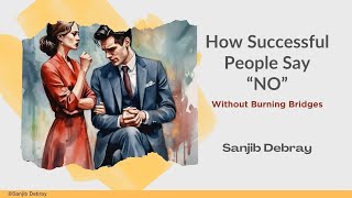 How Successful People Say No | Stress Management Blueprint