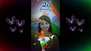 26 January WhatsApp status video 2023 republic day WhatsApp status video ||