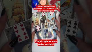 Ele(a) vigia as suas redes sociais? #tarot #taroresponde #constelacaocigana #baralhocigano