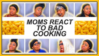 MOM'S REACTION TO OTHER MOM'S COOKING FOR MOTHER'S DAY [CLAPBACKS]