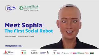 Sophia Robot Speech for Bangladesh সোফিয়া বাংলাদেশ ডিজিটাল ওয়ার্ল্ড ২০১৭