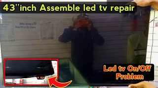 43"inch led tv repair | Led tv On/Off Problem | led tv on होने पर स्क्रीन चली जाती है