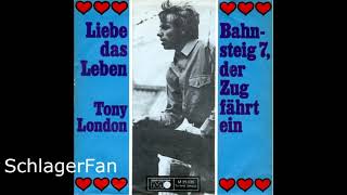 Tony London - Liebe Das Leben - 1967