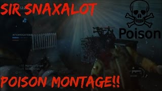 TLOUR//sir snaxalot´s Poison Montage!