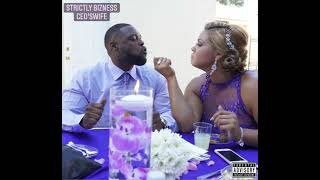 Strictly Bizness - CEO'sWife