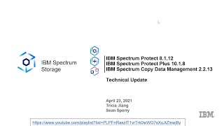 IBM Spectrum - Protect 8.1.12 and Plus 10.1.8 What's New Technical Update - Presentation