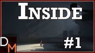 Inside - Gameplay/Walkthrough - [Part 1] (PC) w/ Dulayne