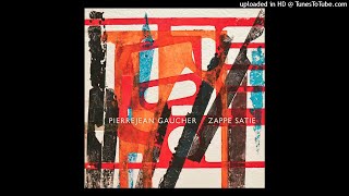 Pierrejean Gaucher - Satie's Blues (from the album "Pierrejean Gaucher Zappa Satie")