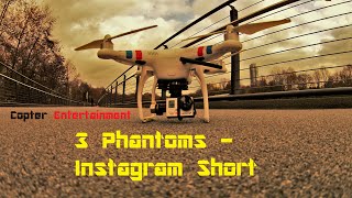 3 Phantoms - (Instagram Short) | Copter Entertainment