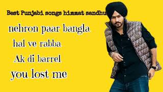 Himmat Sandhu❤🎶Hits Punjabi Song Playlist Super hit video song Punjabi latest Punjabi #himmatsandhu