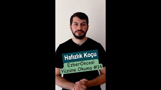 Ezber Öncesi Yüzüne Okuma || Hafızlık Koçu #14