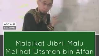 Malaikat jibril malu melihat utsman bin affan