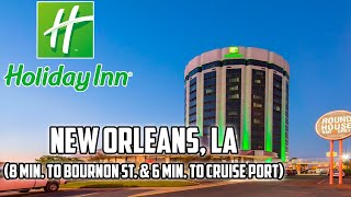 Holiday Inn New Orleans (Near Cruise Port & Bourbon Street)