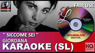 Giordana Angi - Siccome Sei - karaoke (SL) (HQ) Fair Use