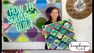 How to Square a Quilt with Jen of Snapdragon Quilting