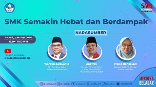 SMB: SMK Semakin Hebat dan Berdampak