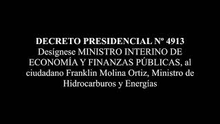 DECRETO PRESIDENCIAL Nº 4913 - Desígnese MINISTRO INTERINO DE ECONOMÍA, al ciudadano Franklin Molina