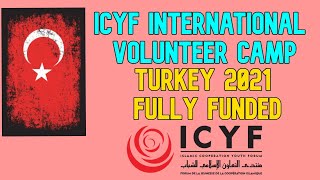 ICYF International Volunteer Camp in Turkey 2021 | Fully Funded