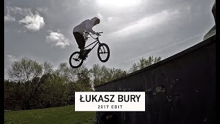 ŁUKASZ BURY 2017 EDIT