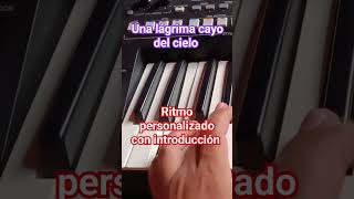 Una lágrima cayó del cielo | Ritmo Yamaha con introducción | Tienda de ritmos y samples Avofc