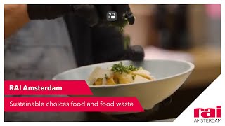 Sustainable choices food and food waste | RAI Amsterdam