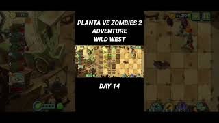 PLANTS VS ZOMBIES 2 ADVENTURE WILD WEST DAY 14 #gameandroid #game #plantsvszombies2 #games