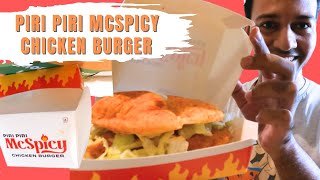 Tried Piri Piri Mcspicy chicken burger ( McDonald's)