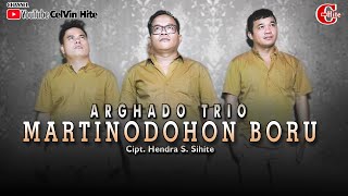 ARGHADO TRIO || MARTINODOHON BORU || (Official Music Video) Lagu Batak Terbaru 2022