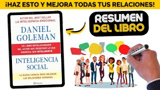 ✅ ¡Haz ESTO para ser un IMÁN HUMANO! – La Inteligencia Social | RESUMEN y ANÁLISIS