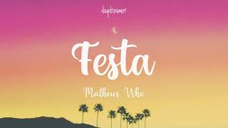 Matheus Who - Festa (legendado)