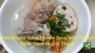 Cách làm bánh canh hoành thánh | Vietnamese Udon Noodle Soup with Wonton - #138