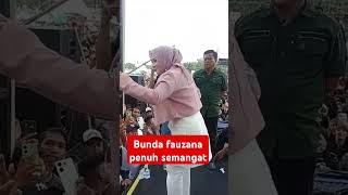 Bunda fauzana penuh semangat