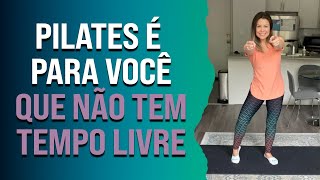 Pilates é pra você que não tem tempo livre