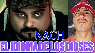 ARGENTINO REACCIONA A NACH 🇪🇸// EL IDIOMA DE LOS DIOSES - NACH (VIDEO OFICIAL)