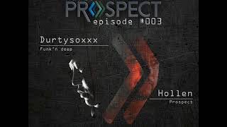 Hollen - RadioProspect 003 - Best Sets Radio